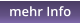 mehr Info